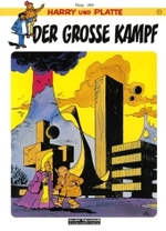 Harry und Platte - Der große Kampf (Harry und Platte Bd.21) （2004. 44 S. farb. Comics. 29,5 cm）