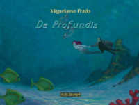 De Profundis, m. DVD （2008. 80 S. m. zahlr. farb. Zeichn. 22 x 29 cm）