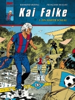 Kai Falke - Ein harter Schlag (Kai Falke Bd.3) （2008. 48 S. farb. Comics. 30,5 cm）