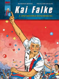 Kai Falke : Band 8: Eine wichtige Entscheidung (Kai Falke 8) （1., Aufl. 2010. 48 S. farb. Comics. 32 cm）