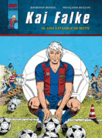Kai Falke : Band 10: Eine gefährliche Wette (Kai Falke 10) （1., Aufl. 2010. 48 S. farb. Comic. 32 cm）