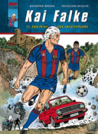 Kai Falke : Band 11: Der Plan des Argentiniers (Kai Falke 11) （1., Aufl. 2011. 48 S. farb. Comic. 32 cm）
