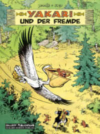 Yakari und der Fremde (Yakari 7) （1., Aufl. 2010. 48 S. farb. Comics. 29.5 cm）
