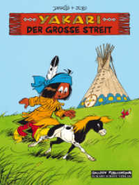 Yakari Band 16: Der große Streit (Yakari 16) （1. Aufl. 2013. 48 S. farb. Comics. 29 cm）