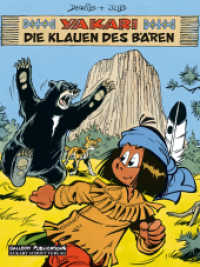 Yakari - Die Klauen des Bären (Yakari Bd.32) （2012. 48 S. farb. Comics. 29,5 cm）