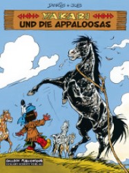 Yakari Band 31: Yakari und die Appaloosas (Yakari 31) （2011. 48 S. farb. Comics. 29.5 cm）