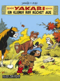 Yakari - Ein kleiner Bär büchst aus (Yakari Bd.35) （2. Aufl. 2012. 48 S. farb. Comics. 29,5 cm）