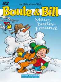 Boule und Bill : Band 32: Mein bester Freund (Boule und Bill 32) （1., Aufl. 2010. 48 S. farb. Comics. 29.5 cm）