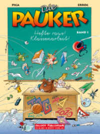 Die Pauker Band 1: Hefte raus! Klassenarbeit (Die Pauker 1) （2010. 48 S. Comics. 29.3 cm）