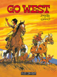 Go West : Die Abenteuer des Barnaby Bumper （2014. 120 S. Comics. 29 cm）