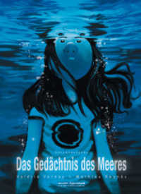 Das Gedächtnis des Meeres, Gesamtausgabe （2013. 104 S. farb. Comics. 29,5 cm）