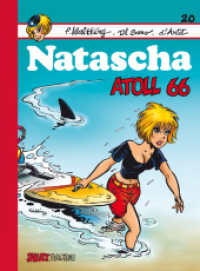 Natascha : Band 20: Atoll 66 - Vorzugsausgabe (Natascha Bd.20) （2013. 56 S. farb. Comics. 30 cm）