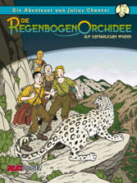 Die Regenbogenorchidee - Auf gefährlichen Pfaden : Die Abenteuer von Julius Chancer (Die Regenbogenorchidee Bd.2) （1. Aufl. 2014. 56 S. Comics. 29,5 cm）