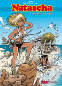 Natascha Gesamtausgabe 4: Reisen in die Hölle (Natascha Gesamtausgabe 4) （2. Aufl. 2021. 214 S. farb. Comics. 30 cm）