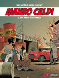 Mauro Caldi - Der Krieg der Familien (Mauro Caldi Bd.5) （2015. 48 S. farb. Comics. 32 cm）