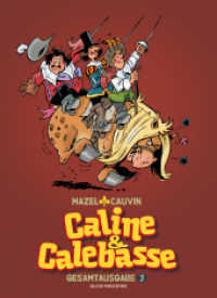 Caline & Calebasse, 1985-1992 : Band 3 (Caline & Calebasse 3) （2014. 220 S. farb. Comics. 30 cm）