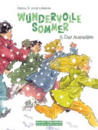 Wundervolle Sommer Band 5 : Der Ausreißer - Vorzugsausgabe (Wundervolle Sommer Vorzugsausgabe 5) （2023. 56 S. 31.5 cm）