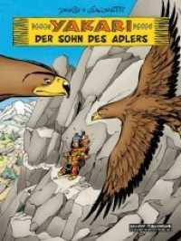 Yakari - Der Sohn des Adlers Bd.41 : Der Sohn des Adlers (Yakari 41) （2020. 48 S. 29.5 cm）