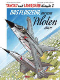 Tanguy und Laverdure Klassik 2 : Das Flugzeug, das seine Piloten tötete (Tanguy und Laverdure Klassik 2) （2022. 48 S. 31.3 cm）