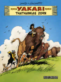 Yakari Band 42 : Thathankas Zorn (Yakari 42) （2022. 48 S. 29.5 cm）