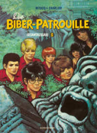 Die Biber-Patrouille : Band 6 - 1978 - 1983 (Die Biber-Patrouille 6) （2023. 288 S. 30 cm）