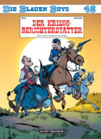Die Blauen Boys Band 48 : Der Kriegsberichterstatter (Die blauen Boys 48) （2023. 56 S. 29.5 cm）