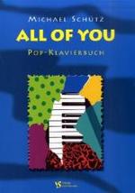 All of You : Pop-Klavierbuch （2001. 104 S. Noten. 30 cm）