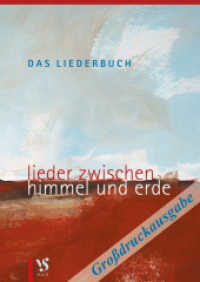 Das Liederbuch - Großdruckausgabe : Lieder zwischen Himmel und Erde （2023. 448 S. 24 cm）