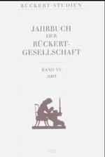 Jahrbuch Der Ruckert Gesellschaft : Band XV (Ruckert-studien)