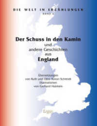 Der Schuss in den Kamin : und andere Geschichten aus England (Die Welt in Erzählungen Bd.4) （2011. 76 S. mit 18 Abbildungen. 220 mm）