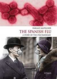 The Spanish Flu : A Story of the 1918 Pandemic （2018. 168 S. durchgehend farbig bebildert, Reliefprägung. 21 cm）