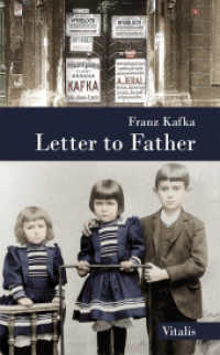 Letter to Father （2022. 88 S. 21 cm）
