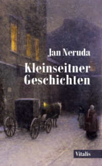 Kleinseitner Geschichten （2025. 344 S. schwarz-weiss Illustrationen von Karel Hruska. 21 cm）