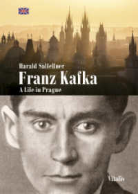 Franz Kafka : A Life in Prague （2024. 120 S. durchgehend farbig bebildert. 21 cm）