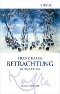 Betrachtung (Prager Ausgabe) : Kleine Prosa （2025. 128 S. Mit Zeichnungen von Karel Hruska und historischen Abbildu）
