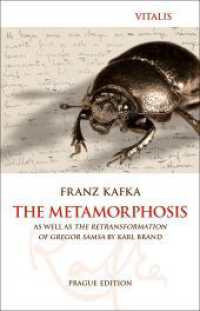 The Metamorphosis (Prague Edition) : as well as The Retransformation of Gregor Samsa by Karel Brand （2. Aufl. 2025. 184 S. Mit Illustrationen von Karel Hruska und einem be）