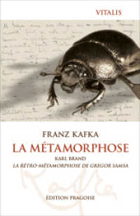 La Métamorphose (Édition pragoise) : Karl Brand: La Rétro-Métamorphose de Gregor Samsa （2. Aufl. 2025. 184 S. Mit Illustrationen von Karel Hruska und einem be）
