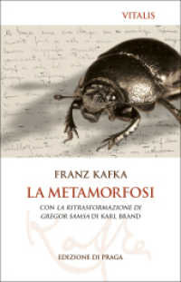La metamorfosi (Edizione di Praga) : con La Ritrasformazione di Gregor Samsa di Karl Brand （2024. 184 S. Mit Illustrationen von Karel Hruska und einem bebilderten）