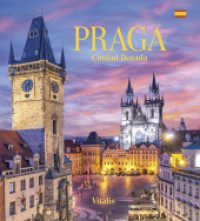 Praga : Ciudad Dorada （2025. 112 S. mit zahlreichen, teils ganzseitigen Farbfotografien, Gold）