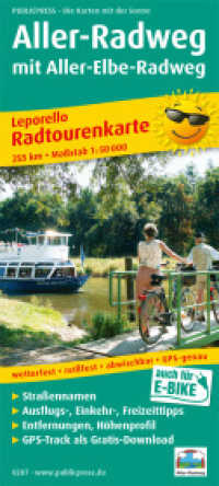 PublicPress Radwanderkarte Aller-Radweg mit Aller-Elbe-Radweg, 27 Teilktn., Auch für E-Bike : mit Ausflugszielen, Einkehr- & Freizeittipps, wetterfest, reissfest, abwischbar, GPS-genau. 1:50000. 1 : 50.000 (Radwanderkarte 207) （6., überarb. Aufl. 2018. 27 Teilkarten u. 12 redakt. Seiten. 20 c）