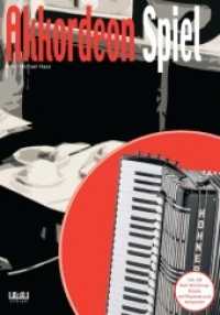 Akkordeon Spiel : Musik rund um den Globus - von Klezmer bis TexMex, von Blues bis LatinJazz. Das Spiel- und Lehrbuch für Fortgeschrittene （2003. 172 S. mit 1 CD. 29.5 cm）