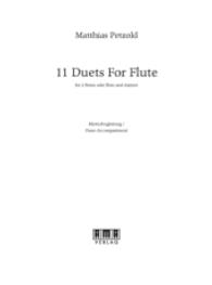 Klavierbegleitung - 11 Duets for Flute (11 Duets) （2016. 24 S. 29.7 cm）