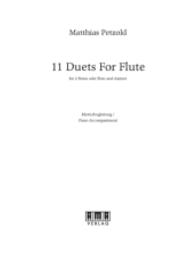 Klavierbegleitung - 11 Duets for Flute (11 Duets) （2016. 24 S. 29.7 cm）