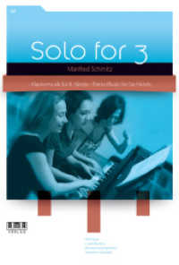 Solo for 3 H.2 : Heft 2: Klaviermusik für 6 Hände (Solo für 3 Bd.2) （1. Aufl. 2012. 43 S. Noten. 30.5 cm）
