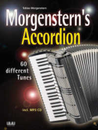 Morgenstern's Accordion : 60 different Tunes （2015. 172 S. 30.5 cm）