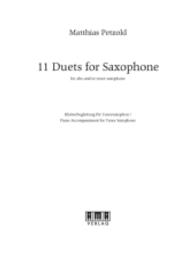 11 Duets For Saxophone - Klavierbegleitung : für Tenorsaxophon (11 Duets) （2016. 24 S. 29.7 cm）