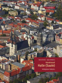 Händelstadt Halle (Saale) （2011. 112 S. m. 163 farb. Abb. 330 mm）