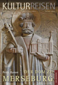 Der Dom zu Merseburg (Kulturreisen. Das Bauwerk 8) （2012. 169 S. farb. Abb., 2 Grundrisse. 24 cm）