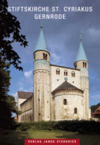 Stiftskirche St. Cyriakus Gernrode (STEKO-Kunstführer 26) （7., überarb. Aufl. 2022. 48 S. Abbildungen. 17 cm）