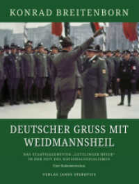 Deutscher Gruß mit Weidmannsheil : Das Staatsjagdrevier "Letzlinger Heide" in der Zeit des Nationalsozialismus - Eine Dokumentation (Veröffentlichungen der Kulturstiftung Sachsen-Anhalt 8) （2023. 208 S. meist farbige Abbildungen, Archivdokumente, historische F）